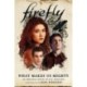Firefly - What Makes Us Mighty: What Makes Us Mighty
