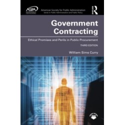 Government Contracting: Ethical Promises and Perils in Public Procurement