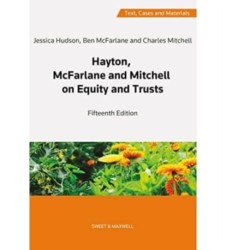 Hayton, McFarlane and Mitchell: Text, Cases and Materials on Equity and Trusts