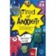 Tired of Anxiety: A Kid’s Guide to Befriending Scary Thoughts and Living Your Life Anyway