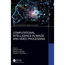 Computational Intelligence in Image and Video Processing