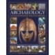 Illustrated Encyclopedia of Archaeology: The key sites, those who discovered them, and how to become an archaeologist