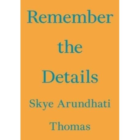 Remember the Details