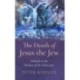 The Death of Jesus the Jew: Midrash in the Shadow of the Holocaust