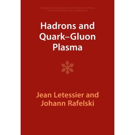 Hadrons and Quark–Gluon Plasma