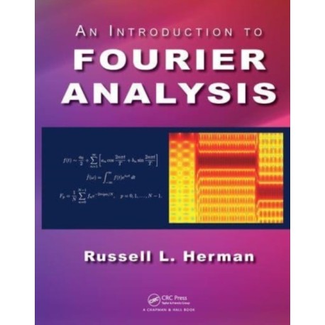 An Introduction to Fourier Analysis