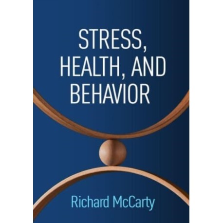 Stress, Health, and Behavior