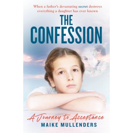 The Confession: A Journey to Acceptance