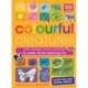 Colourful Creatures: with sticker and activities to make family learning fun