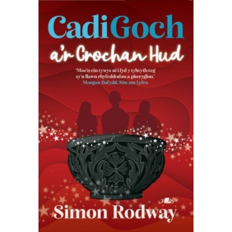 Cadi Goch a'r Crochan Hud