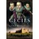The Cecils: The Dynasty and Legacy of Lord Burghley