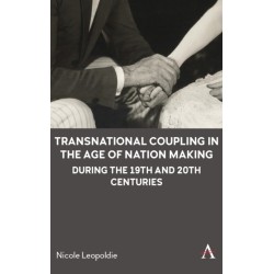 Transnational Coupling in the Age of Nation Making during the 19th and 20th Centuries
