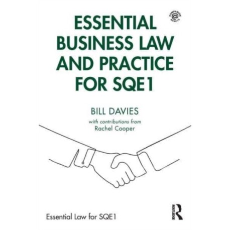 Essential Business Law and Practice for SQE1