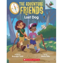 Lost Dog: An Acorn Book (The Adventure Friends -2)