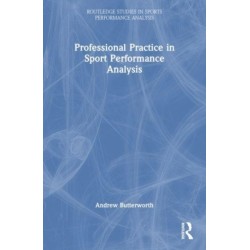 Professional Practice in Sport Performance Analysis