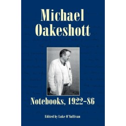 Michael Oakeshott: Notebooks, 1922-86