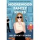 Moorewood Family Rules: A Novel