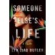 Someone Else's Life: A Thriller