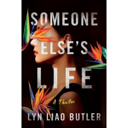 Someone Else's Life: A Thriller