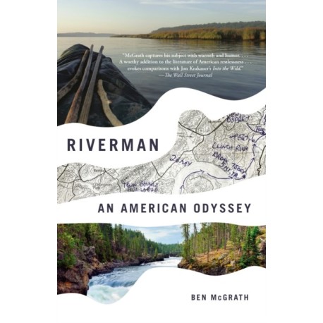 Riverman: An American Odyssey