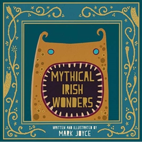 Mythical Irish Wonders