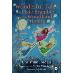 The Wonderful Tales of Pixie Bramble and his Woodland Friends Vol 2