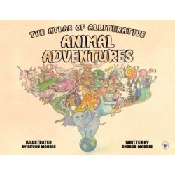 The Atlas of Alliterative Animal Adventures