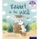 Essential Letters and Sounds: Essential Phonic Readers: Oxford Reading Level 3: Rabbit in the Well