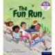 Essential Letters and Sounds: Essential Phonic Readers: Oxford Reading Level 3: The Fun Run