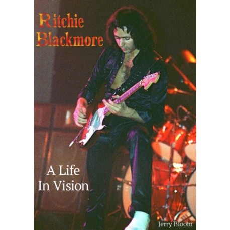 Ritchie Blackmore A Life In Vision
