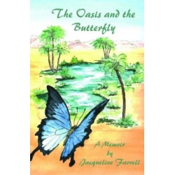 The Oasis and the Butterfly