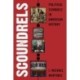 Scoundrels: Political Scandals in American History