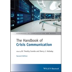 The Handbook of Crisis Communication: Second Edition