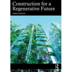 Construction for a Regenerative Future