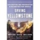 Saving Yellowstone: Exploration and Preservation in Reconstruction America
