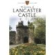 A History of Lancaster Castle