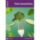 Plant-based Diets: Issues: PSHE & RSE Resources For Key Stage 3 & 4