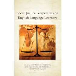 Social Justice Perspectives on English Language Learners