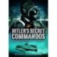 Hitler's Secret Commandos: Operations of the K-Verband