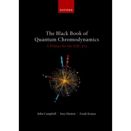The Black Book of Quantum Chromodynamics -- A Primer for the LHC Era