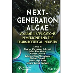 Next-Generation Algae, Volume 2: Applications in Medicine and the Pharmaceutical Industry
