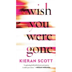 Wish You Were Gone
