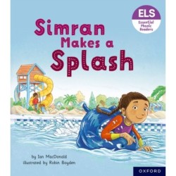 Essential Letters and Sounds: Essential Phonic Readers: Oxford Reading Level 5: Simran Makes a Splash