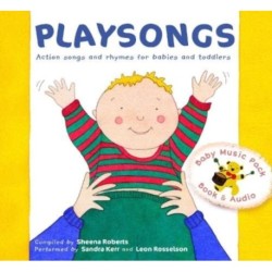 Playsongs: Action songs and rhymes for babies and toddlers