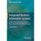 Integrated Business Information Systems: A Holistic View of the Linked Business Process Chain ERP-SCM-CRM-BI-Big Data
