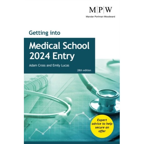 Getting into Medical School 2024 Entry