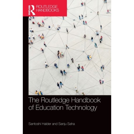 The Routledge Handbook of Education Technology