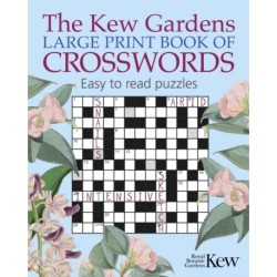 The Kew Gardens Large Print Book of Crosswords