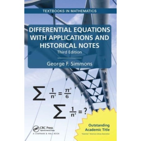 Differential Equations with Applications and Historical Notes