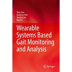 Wearable Systems Based Gait Monitoring and Analysis